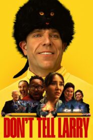 Don’t Tell Larry (2025)
