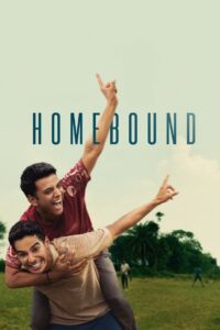 Homebound (2025) Hindi HD Netflix
