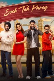 Soch Toh Parey (2025)