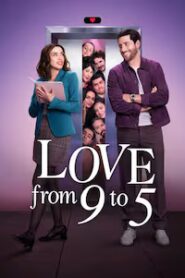Love from 9 to 5- Amor de oficina (2026) Hindi Season 1 Complete