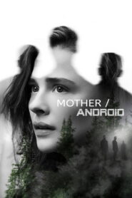 Mother/Android (2021) Hindi Dubbed